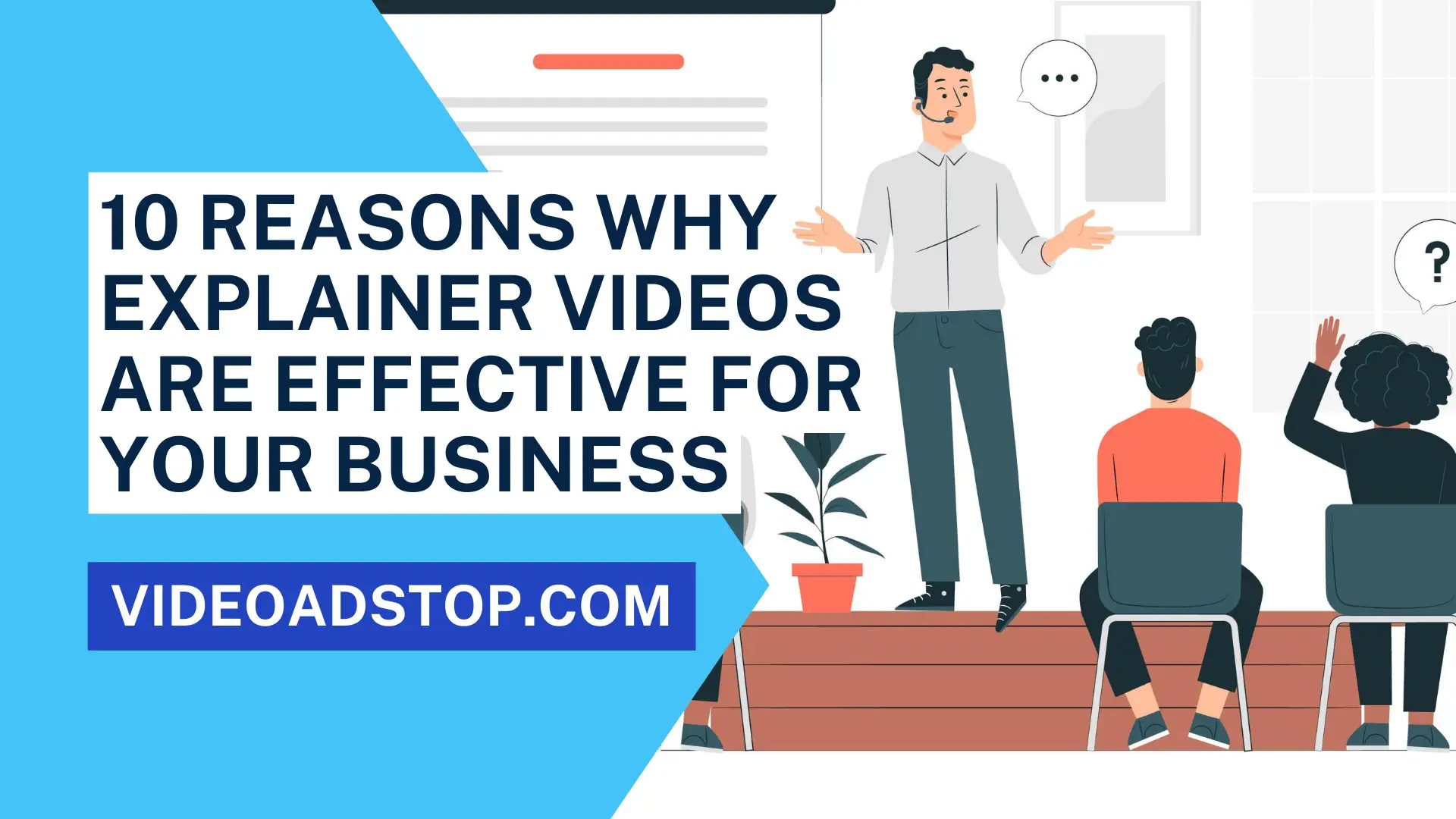 Why Explainer Videos Are Effective for Your Business